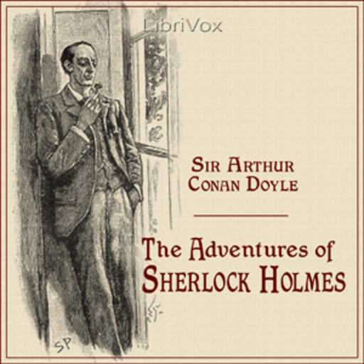 The Adventures of Sherlock Holmes, Arthur Conan Doyle