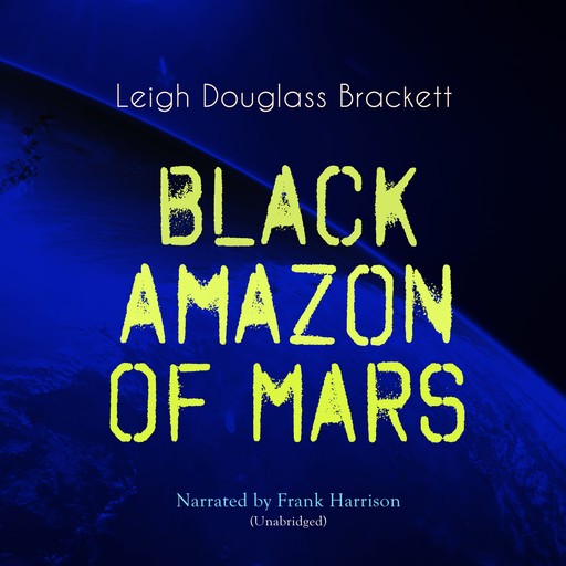 Black Amazon of Mars, Leigh Brackett