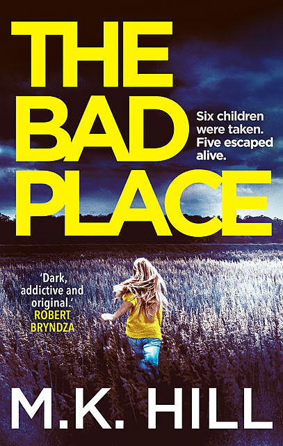 The Bad Place, M.K. Hill