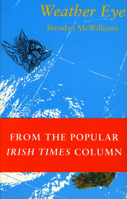 Weather Eye, Brendan McWilliams