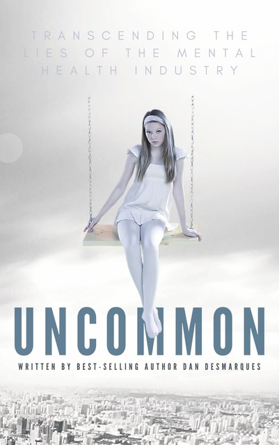 Uncommon, Dan Desmarques