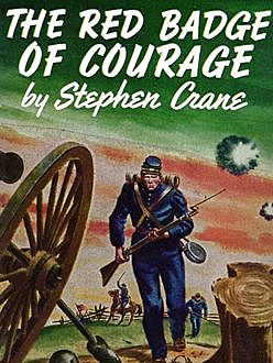 The Red Badge of Courage, Stephen Crane