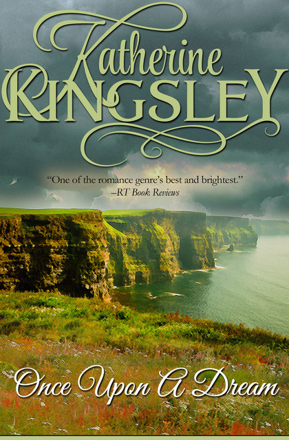 Once Upon a Dream, Katherine Kingsley
