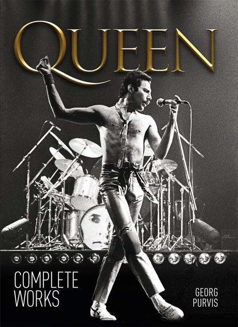 Queen: Complete Works, Georg Purvis