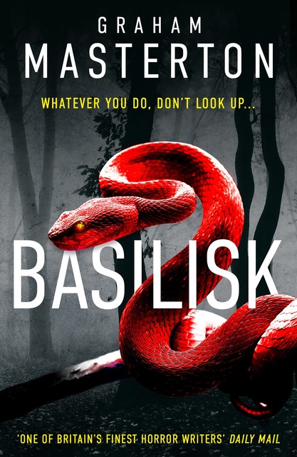 Basilisk, Graham Masterton