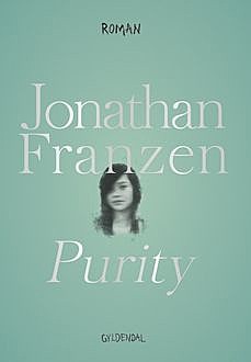 Purity, Jonathan Franzen
