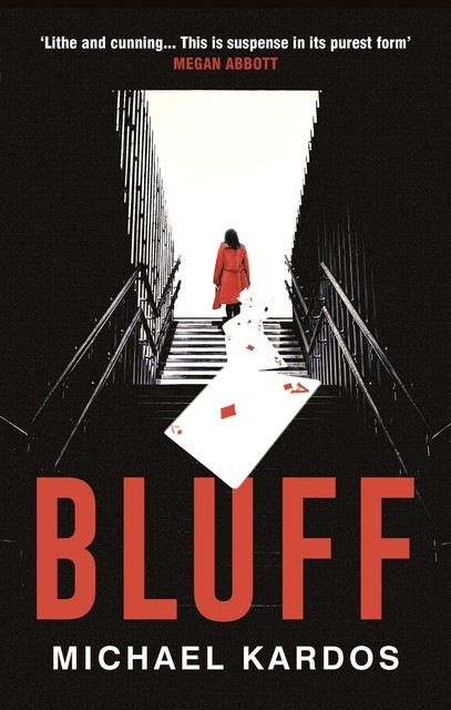 Bluff, Michael Kardos