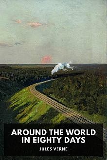 Around the World in 80 Days, Jules Verne