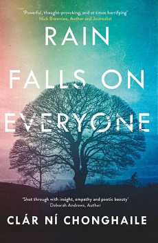 Rain Falls on Everyone, Clár Ní Chonghaile