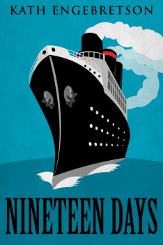 Nineteen Days, Kath Engebretson