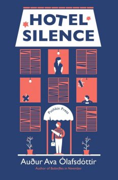Hotel Silence, Auður Ava Ólafsdóttir