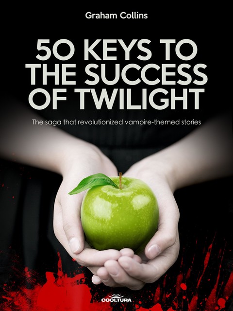 50 Keys to the Success of Twilight, Graham Collins