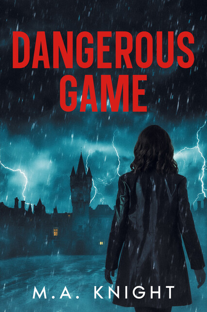Dangerous Game, M.A. Knight