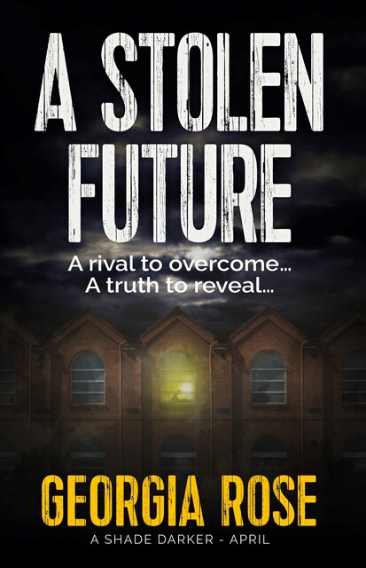 A Stolen Future, Georgia Rose