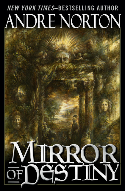 Mirror of Destiny, Andre Norton
