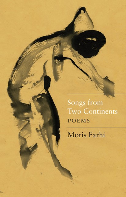 Songs from Two Continents, Moris Farhi